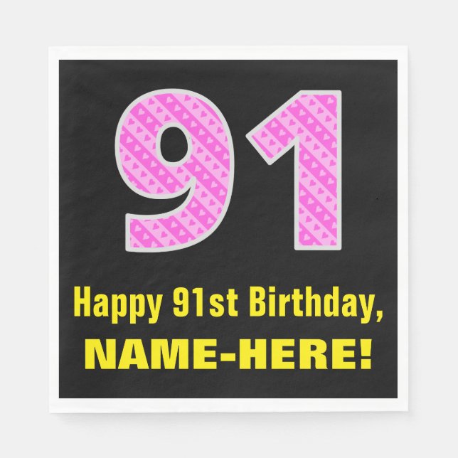 91st Birthday: Pink Stripes and Hearts "91" + Name Napkins (Front)