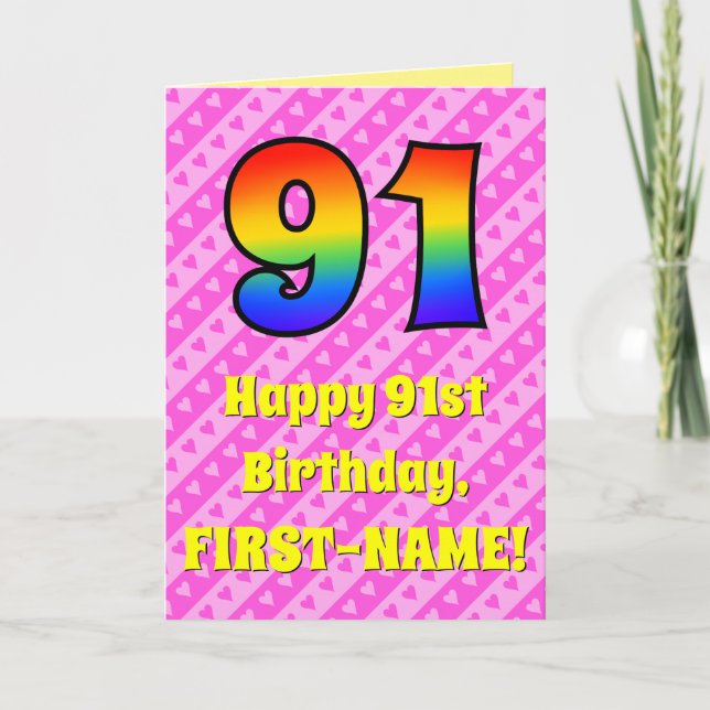 91st Birthday: Pink Stripes & Hearts, Rainbow # 91 Card (Front)