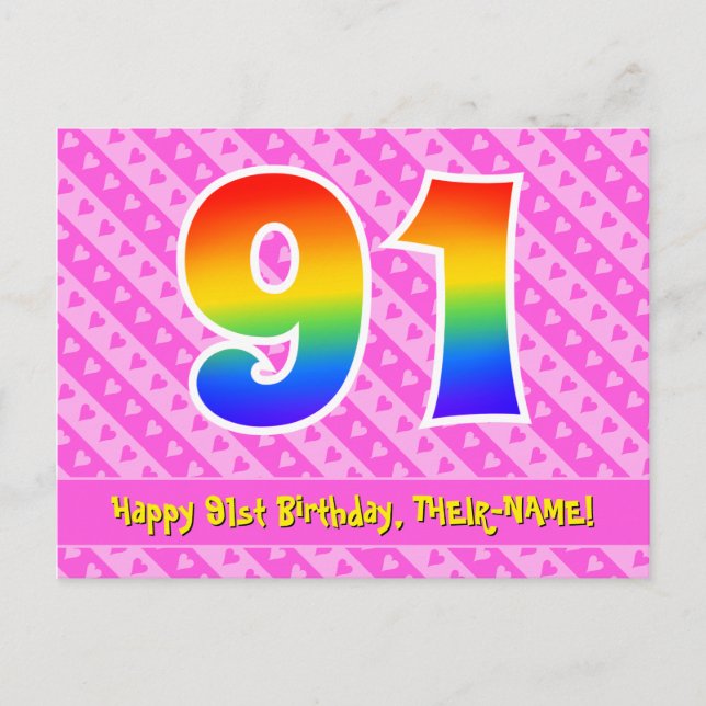 91st Birthday: Pink Stripes & Hearts, Rainbow 91 Postcard (Front)