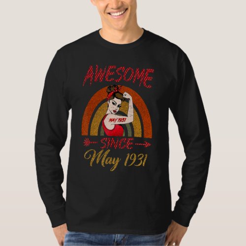 91st Birthday Queen Awesome Since May 1931 Rainbow T_Shirt