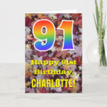 [ Thumbnail: 91st Birthday; Rustic Autumn Leaves; Rainbow "91" Card ]