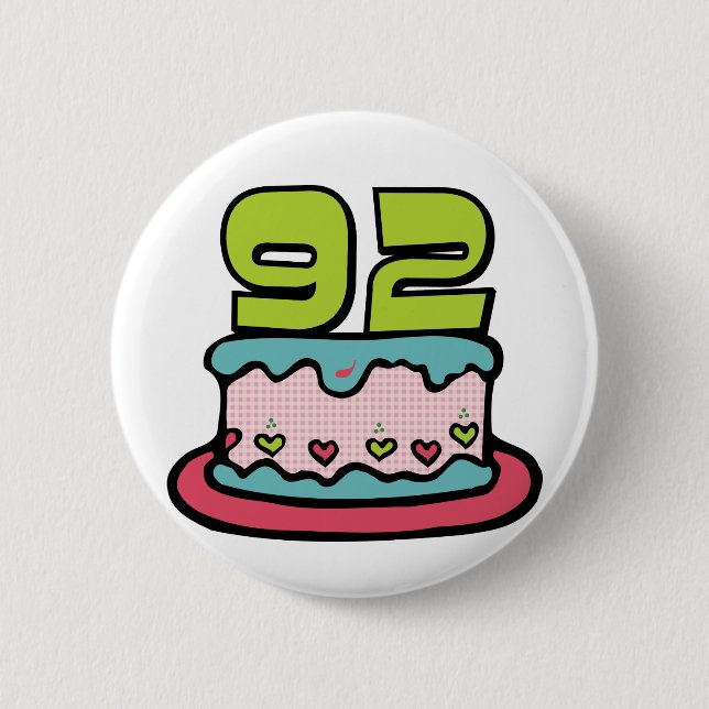 92 Year Old Birthday Cake Pinback Button (Front)