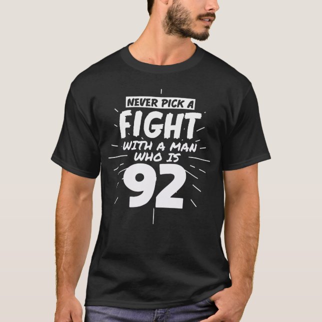 92 Years Old Men 92 Birthday Present Funny Gift T-Shirt (Front)