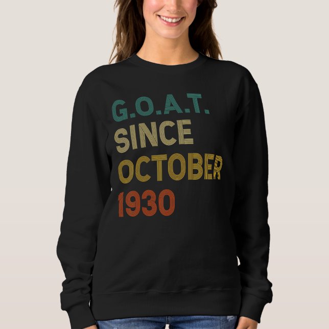 92nd Birthday 92 Years Old Goat Since October 1930 Sweatshirt (Front)