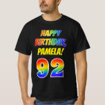 [ Thumbnail: 92nd Birthday — Bold, Fun, Rainbow 92, Custom Name T-Shirt ]