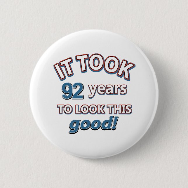 92nd birthday designs pinback button (Front)