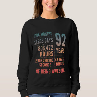 92nd Birthday Men Women Funny 92 Years Old Sweatshirt