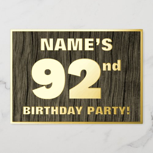 92nd Birthday Party Bold Faux Wood Grain Pattern Foil Invitation