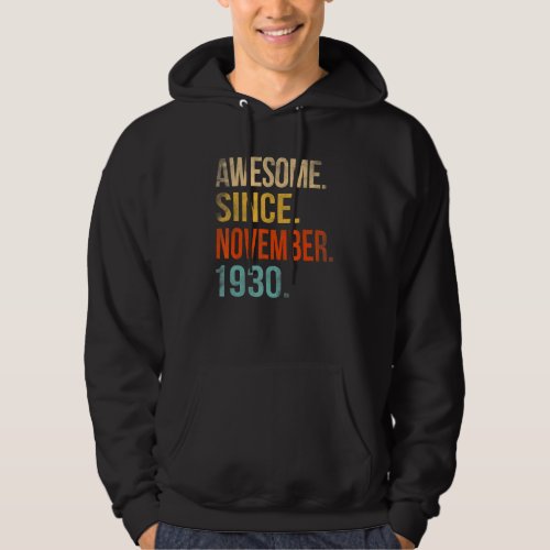 92th Birthday  92 Year Old Awesome Since November  Hoodie