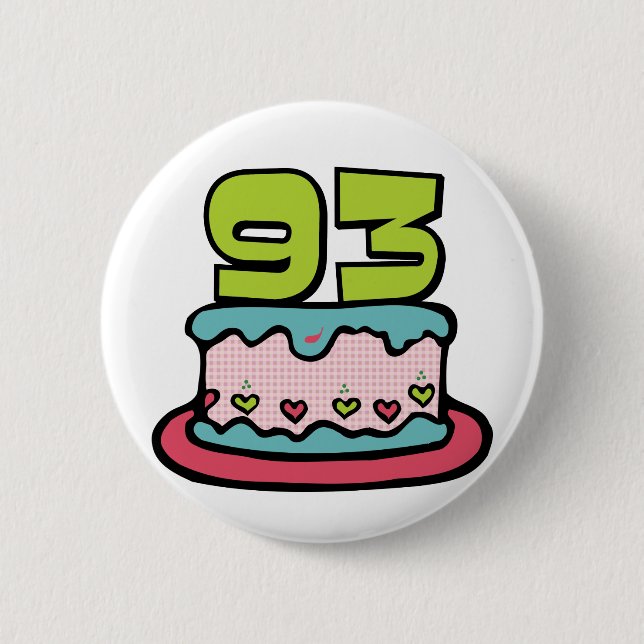 93 Year Old Birthday Cake Button (Front)