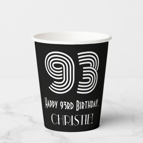 93rd Birthday  Art Deco Inspired Look 93  Name Paper Cups