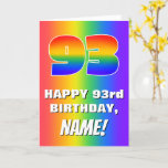 [ Thumbnail: 93rd Birthday: Colorful, Fun Rainbow Pattern # 93 Card ]