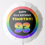 [ Thumbnail: 93rd Birthday: Colorful Rainbow # 93, Custom Name Balloon ]