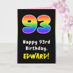 [ Thumbnail: 93rd Birthday: Colorful Rainbow # 93, Custom Name Card ]