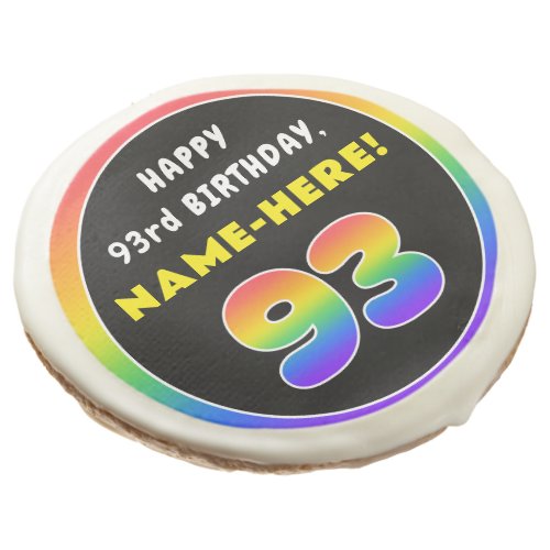 93rd Birthday Colorful Rainbow  93 Custom Name Sugar Cookie