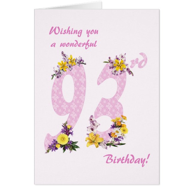 93rd Birthday Flower Decorated Numbers Cards (Front)