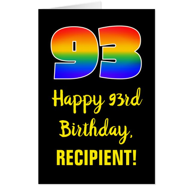 93rd Birthday: Fun, Colorful, Happy, Rainbow # 93 Card (Front)