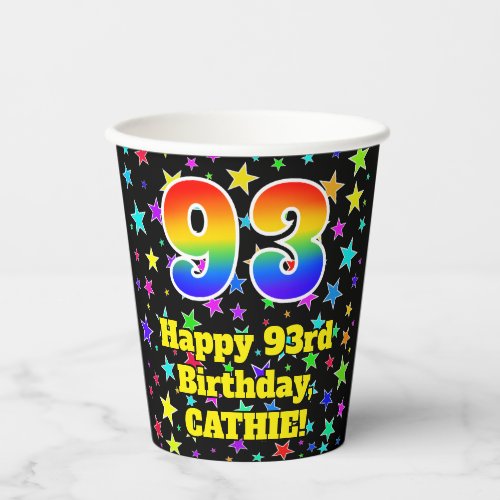 93rd Birthday Fun Stars Pattern and Rainbow 93 Paper Cups