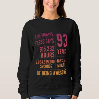 93rd Birthday Men Women Funny 93 Years Old Sweatshirt