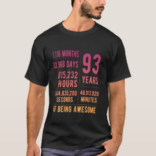 93rd Birthday Men Women Funny 93 Years Old T-Shirt