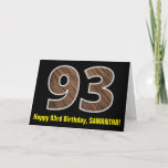 [ Thumbnail: 93rd Birthday: Name + Faux Wood Grain Pattern "93" Card ]
