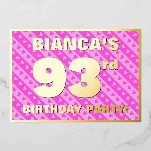 93rd Birthday Party — Fun Pink Hearts and Stripes Foil Invitation (Front)