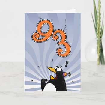 93rd Birthday Penguin Surprise Card by cfkaatje at Zazzle