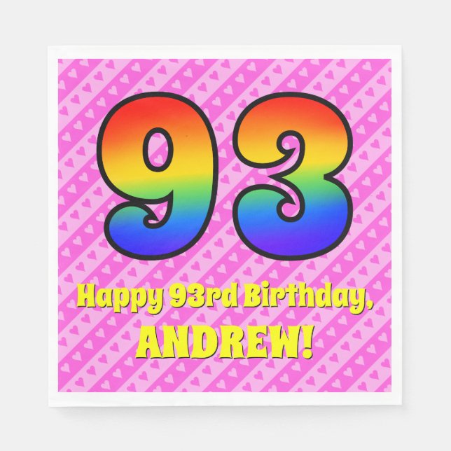 93rd Birthday: Pink Stripes & Hearts, Rainbow # 93 Napkins (Front)