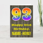 [ Thumbnail: 93rd Birthday: Rustic Faux Wood Look, Rainbow "93" Card ]
