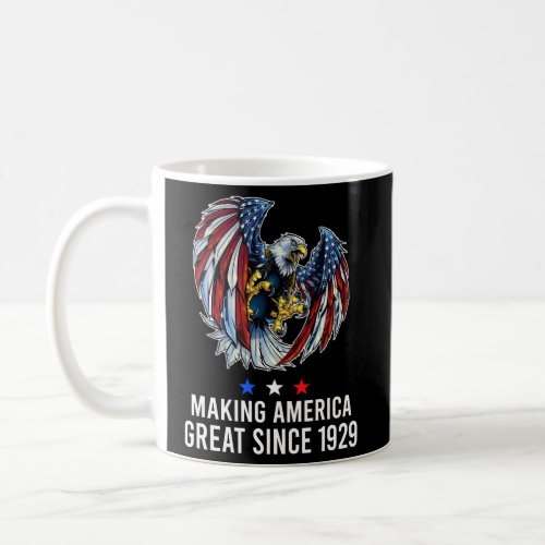 93Rd Making America Great Since 1929 Coffee Mug