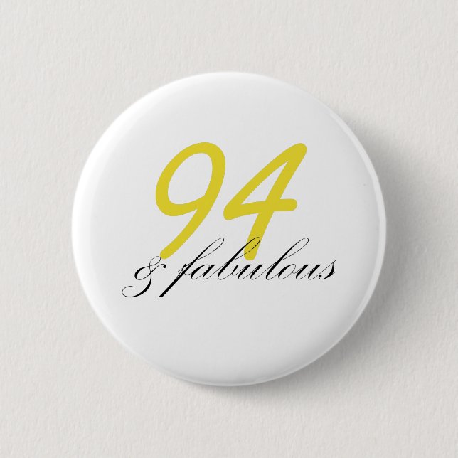 94 & Fabulous Button (Front)