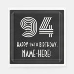 [ Thumbnail: 94th Birthday: Art Deco Inspired Look "94" + Name Napkins ]