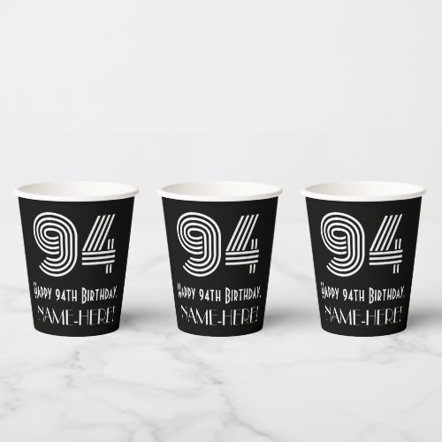 94th Birthday  Art Deco Inspired Look 94  Name Paper Cups