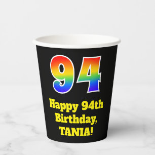 94th Birthday: Colorful, Fun, Exciting, Rainbow 94 Paper Cups