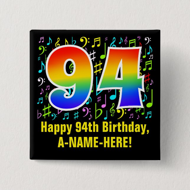 94th Birthday: Colorful Music Symbols, Rainbow 94 Button (Front)