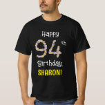[ Thumbnail: 94th Birthday: Floral Flowers Number “94” + Name T-Shirt ]