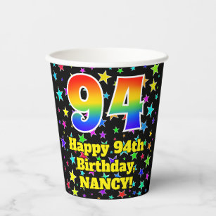 94th Birthday: Fun Stars Pattern and Rainbow 94 Paper Cups