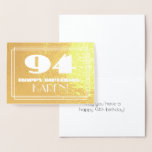 [ Thumbnail: 94th Birthday: Name + Art Deco Inspired Look "94" Foil Card ]