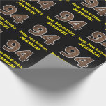 [ Thumbnail: 94th Birthday: Name & Faux Wood Grain Pattern "94" Wrapping Paper ]