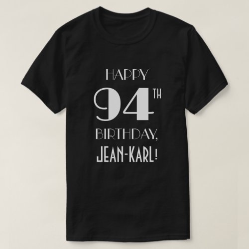 94th Birthday Party _ Art Deco Inspired Look T_Shirt