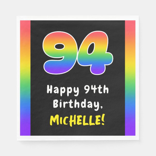 94th Birthday: Rainbow Spectrum # 94, Custom Name Napkins (Front)
