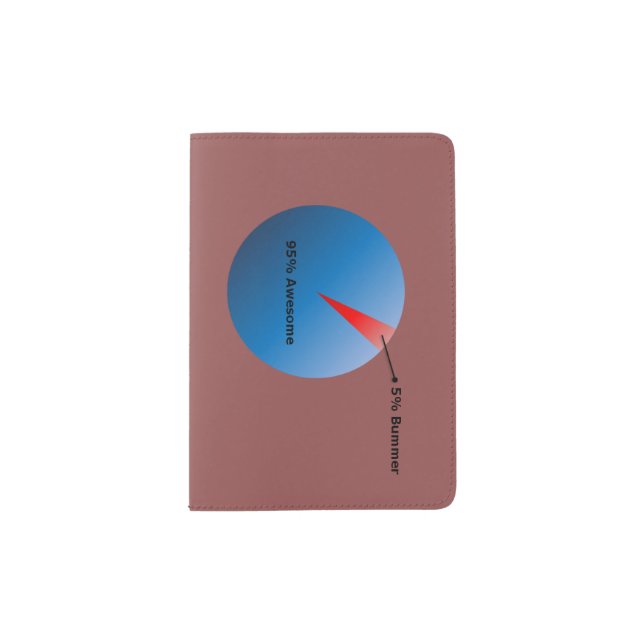 95% Awesome, 5% Bummer Passport Holder (Front)