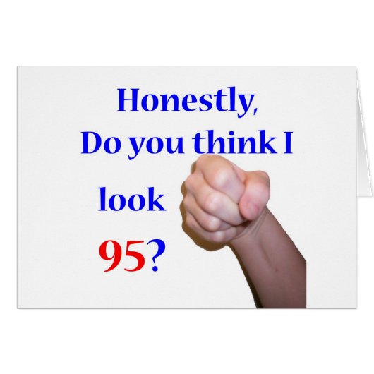 95 Do I Look 95? Cards (Front Horizontal)