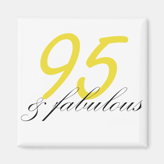 95 & Fabulous Magnet (Front)