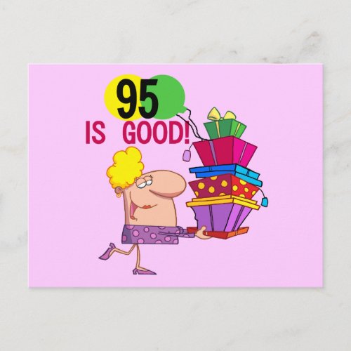 95 is Good Birthday Tshirts and Gifts Postcard