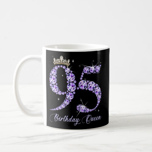 95 Its My 95Th Queen Diamond Heels Crown Coffee Mug
