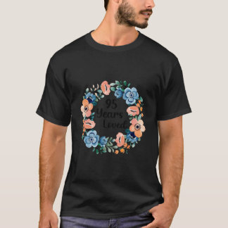 95 Years Loved Mom Grandma 95 95Th T-Shirt
