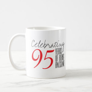 95 years of being awesome coffee mug