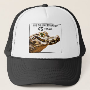 95th Birthday Alligator Smile Trucker Hat