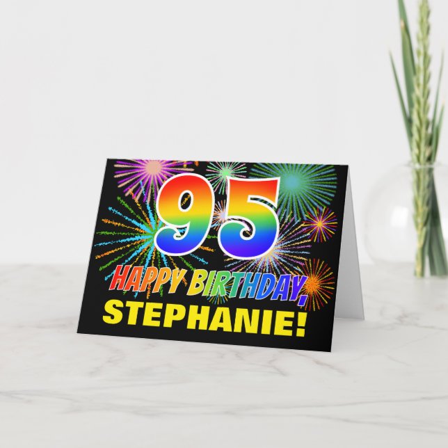 95th Birthday: Bold, Fun, Fireworks, Rainbow 95 Card (Front)